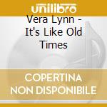 Vera Lynn - It's Like Old Times cd