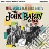 John Barry Seven (The) - Hits Misses Beat Girls & 007S cd