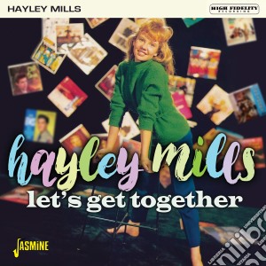Hayley Mills - Let'S Get Together cd musicale