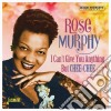 Rose Murphy - I Can'T Give You Anything But Chee-Chee cd