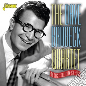 Dave Brubeck - Dave Brubeck Quartet: Singles Collection 1956-1962 cd musicale