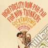 High Fidelity OomPahPah For Non-Thinkers: Guckenheimer Sour Kraut Band Meets Karl Von Stevens And His Orchestra / Various cd