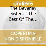 The Beverley Sisters - The Best Of The Beverley Sisters - 1951-1962 cd musicale