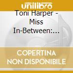 Toni Harper - Miss In-Between: Selected Singles As & Bs 1948-53 cd