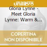 Gloria Lynne - Meet Gloria Lynne: Warm & Sensuous cd