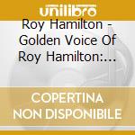 Roy Hamilton - Golden Voice Of Roy Hamilton: Epic Singles 1960-62 cd