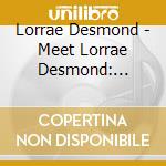 Lorrae Desmond - Meet Lorrae Desmond: Selected Singles 1954-1960 cd