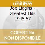 Joe Liggins - Greatest Hits 1945-57 cd