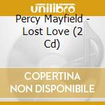 Percy Mayfield - Lost Love (2 Cd) cd