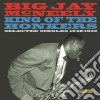 Big Jay Mcneely - King Of The Honkers: Selected Singles 1948-1952 cd