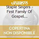 Staple Singers - First Family Of Gospel 1953-1961 cd