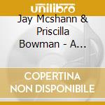 Jay Mcshann & Priscilla Bowman - A Rockin Good Way 1955-1959 cd