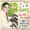 Joe Jones - You Talk Too Much & Other Conversation Pieces cd
