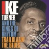 Ike Turner & The Kings Of Rhythm - Trailblazin The Blues 1951-1957 (2 Cd) cd