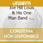 Joe Hill Louis & His One Man Band - Ajumpin & Ashufflin The Blues 1950-1954 cd