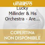 Lucky Millinder & His Orchestra - Are You Ready To Rock: Singles 1942-1955 cd