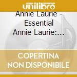 Annie Laurie - Essential Annie Laurie: Since I Fell For You cd