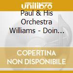 Paul & His Orchestra Williams - Doin The Hucklebuck & Other Jukebox Favourites cd