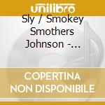 Sly / Smokey Smothers Johnson - Chicago Blues: The 60S New Breed cd