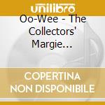 Oo-Wee - The Collectors' Margie Singleton cd
