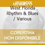West Florida Rhythm & Blues / Various cd