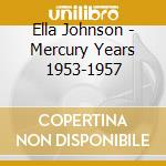 Ella Johnson - Mercury Years 1953-1957 cd