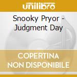 Snooky Pryor - Judgment Day cd