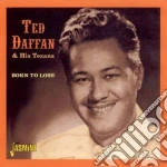 Ted Daffan - Born To Lose cd