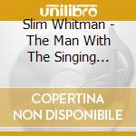 Slim Whitman - The Man With The Singing Guitar Volume 3 cd