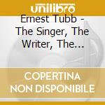 Ernest Tubb - The Singer, The Writer, The Country Pioneer cd