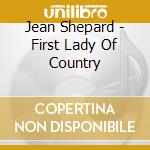 Jean Shepard - First Lady Of Country cd