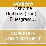 Osborne Brothers (The) - Bluesgrass Jamboree cd
