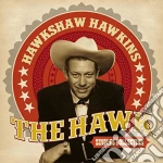 Hawkshaw Hawkins - The Hawk-singles Collection cd