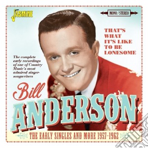 Bill Anderson - That'S What It'S Like cd musicale di Bill Anderson