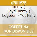 Jimmy ( Lloyd,Jimmy ) Logsdon - You'Re Gone Baby: Selected Singles 1951-1962 cd