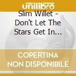 Slim Willet - Don't Let The Stars Get In Your Eyes: North West cd