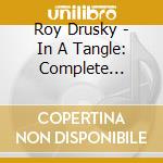 Roy Drusky - In A Tangle: Complete Singles As & Bs 1955-1962 cd