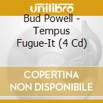 Bud Powell - Tempus Fugue-It (4 Cd) cd