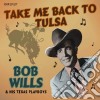 Bob Wills & His Texas Playboys - Tack Me Back To Tulsa cd