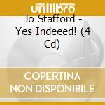 Jo Stafford - Yes Indeeed! (4 Cd) cd