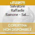 Salvatore Raffaelle Rainone - Sal As Canio