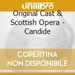 Original Cast & Scottish Opera - Candide cd
