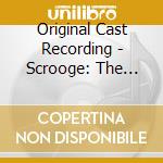 Original Cast Recording - Scrooge: The Musical cd