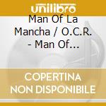 Man Of La Mancha / O.C.R. - Man Of La Mancha / O.C.R. cd