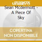 Sean Mcdermott - A Piece Of Sky cd