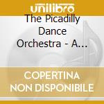 The Picadilly Dance Orchestra - A Marvellous Party cd