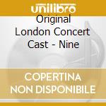 Original London Concert Cast - Nine cd