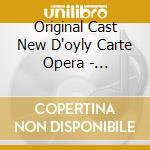 Original Cast New D'oyly Carte Opera - Gondoliers cd