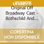 Original Off Broadway Cast - Rothschild And Sons cd