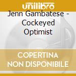 Jenn Gambatese - Cockeyed Optimist cd